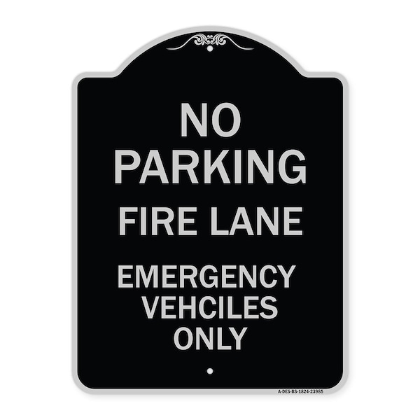 Signmission Fire Lane Emergency Vehicles Only Heavy-Gauge Aluminum Architectural Sign, 24" x 18", BS-1824-23985 A-DES-BS-1824-23985 - main